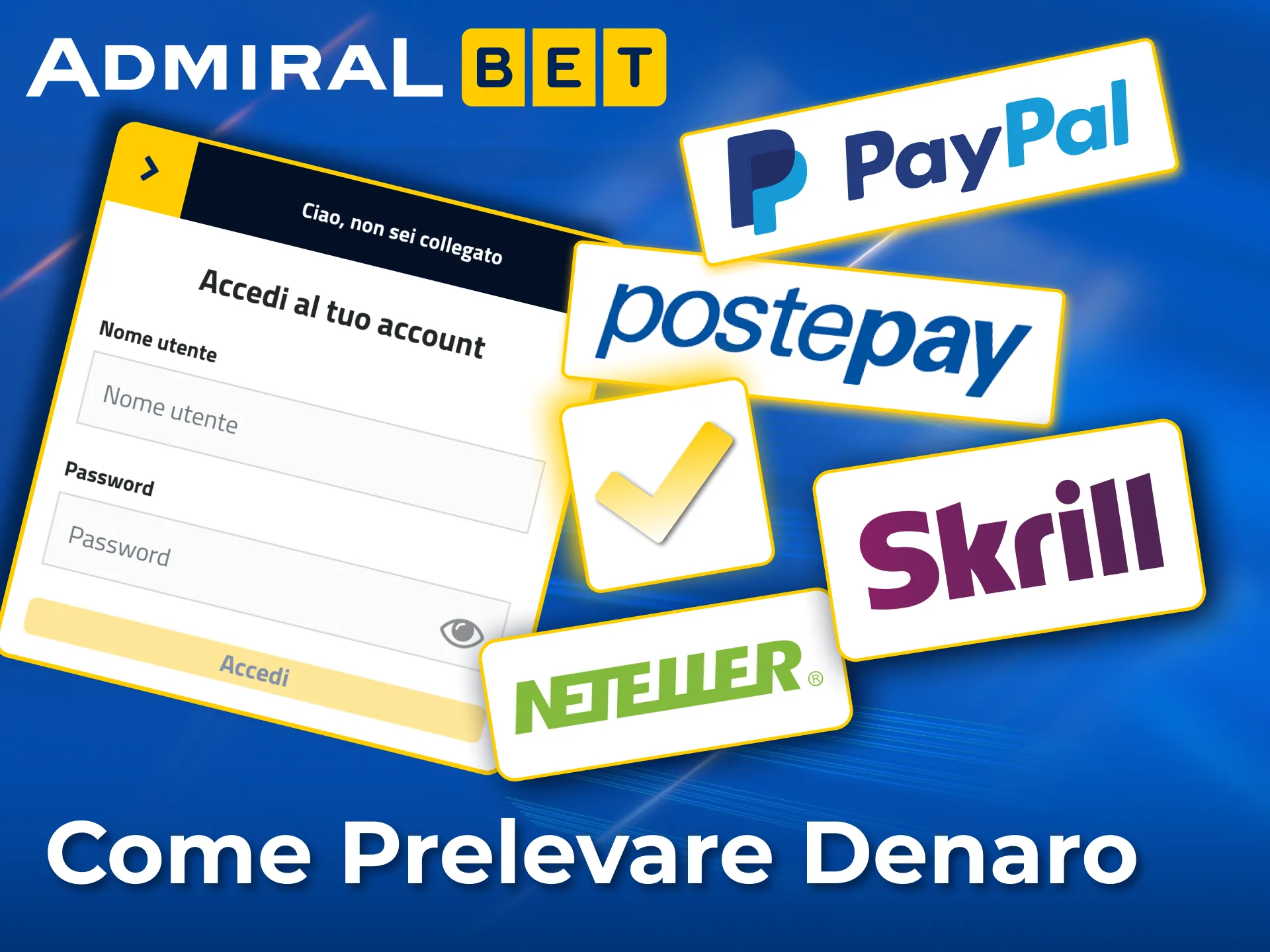 Preleva su AdmiralBet dopo verifica conto e deposito valido.