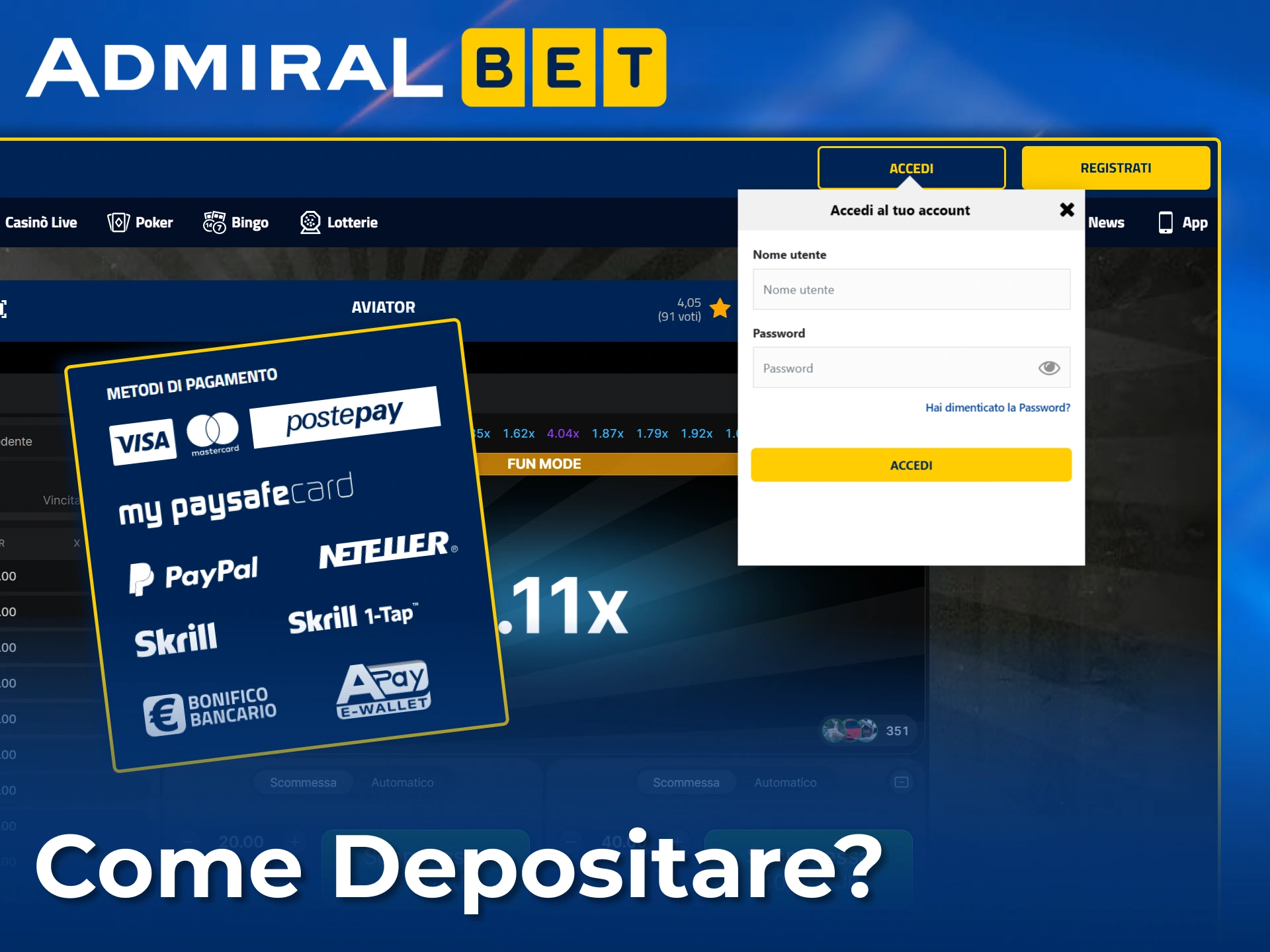 Accedi e scegli tra metodi di pagamento sicuri per depositare facilmente su AdmiralBet.