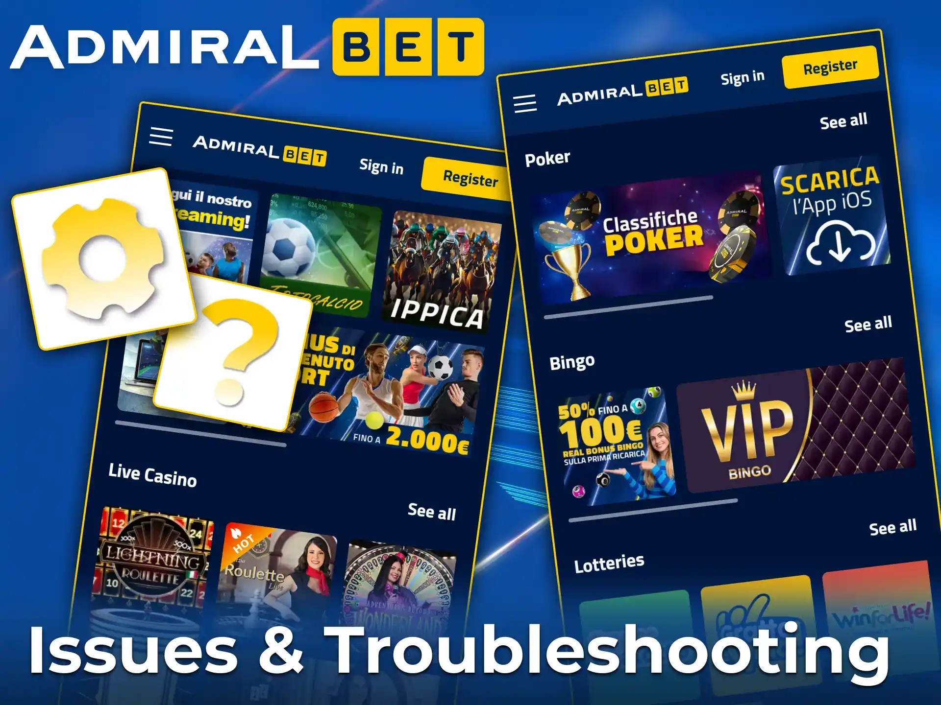 AdmiralBet offers assistance with errors and failed payments.