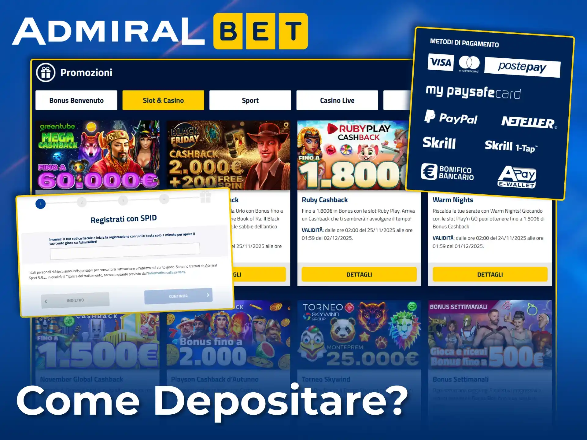 Deposita in modo sicuro utilizzando numerose opzioni di pagamento e richiedi il tuo bonus slot su AdmiralBet.